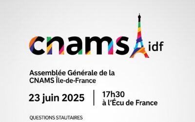 Assemblée générale de la CNAMS Île-de-France : Rendez-vous le 23 juin 2025 !